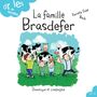 Couverture du livre Famille Brasdefer (La) - Dubé Pierrette - 9782897395216