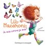 Couverture du livre Lili Macaroni  : je suis comme je suis! - Testa Nicole - 9782897397678