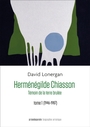 Couverture du livre Herménégilde Chiassonâ: Témoin de la terre brulée (Tome 1 -... - LONERGAN DAVID - 9782897445584