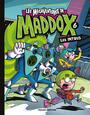 Couverture du livre Les mégaventures de Maddox - Nº 6 Les intrus - Laflamme Félix - 9782897516796