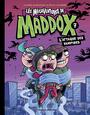 Couverture du livre Les mégaventures de Maddox - Nº 7 - Laflamme Félix - 9782897519872