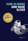 Couverture du livre Venir au monde - OLIVIER ANNE-MARIE - 9782897593032