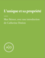 Couverture du livre L’unique et sa propriété - STIRNER MAX - 9782897593575