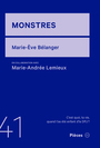 Couverture du livre Monstres - Bélanger Marie-Ève & Lemieux - 9782897597436