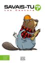 Couverture du livre Savais-tu? - En couleurs 71 - Les Castors - QUINTIN MICHEL - 9782897624248