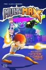 Couverture du livre MultiMax et le mystère du cirque Morelle - M. Bergeron Alain - 9782897625849