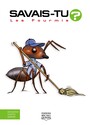 Couverture du livre Savais-tu? - En couleurs 73 - Les Fourmis - QUINTIN MICHEL - 9782897627546