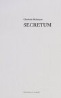 Couverture du livre Secretum - Melançon Charlotte - 9782897660444