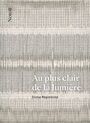 Couverture du livre Au plus clair de la lumière : chant pour l'enfant qui revient - Régimbald Diane - 9782897663094