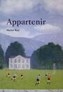 Couverture du livre Appartenir - RUIZ HECTOR - 9782897664398