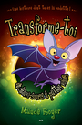 Couverture du livre Transforme-toi en chauve-souris à pattes velues - Royer Maude - 9782897678913