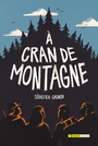 Couverture du livre À cran de montagne - Gagnon Sébastien - 9782897708337