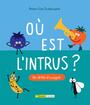 Couverture du livre Où est l'intrus? : Un drôle d'imagier - Dudemaine Anne-Julie - 9782897709747