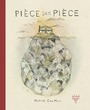 Couverture du livre Pièce sur pièce - Cinq-Mars Mathilde - 9782897725778