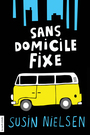 Couverture du livre Sans domicile fixe - Nielsen-Fernlund Susin - 9782897741594
