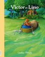 Couverture du livre Victor et Lino - MEROLA CAROLINE - 9782897743024