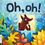 Couverture du livre Oh, Oh ! - MEROLA CAROLINE - 9782897747787