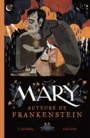Couverture du livre Mary, auteure de Frankenstein - Bailey Linda & Sardà Júlia - 9782897770532