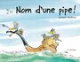 Couverture du livre Nom d'une pipe! - GOLDSTYN JACQUES - 9782897772055