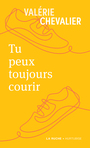 Couverture du livre Tu peux toujours courir - Chevalier Valérie - 9782897818562