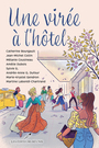 Couverture du livre Une virée à l'hôtel - Dubois Amélie - 9782897839901