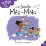 Couverture du livre Famille Méli-Mélo (La) - Dubé Pierrette - 9782897853105