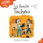Couverture du livre La famille techno - Dubé Pierrette - 9782897854256