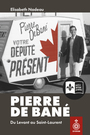 Couverture du livre Pierre De Bané : Du Levant au Saint-Laurent - Nadeau Elisabeth - 9782897917227