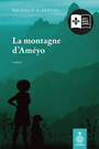 Couverture du livre Montagne d'Améyo (La) - Albertini Nathalie - 9782897917272