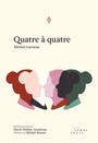 Couverture du livre Quatre à quatre - GARNEAU MICHEL - 9782897940942