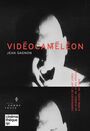 Couverture du livre Vidéocaméléon - Gagnon Jean - 9782897942373