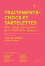 Couverture du livre Traitements-chocs et tartelettes : Bilan critique de la gestion - Simard Julien - 9782897942991