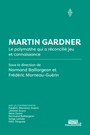 Couverture du livre Martin Gardner - BAILLARGEON NORMAND - 9782897946340