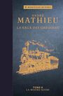 Couverture du livre La saga des Grégoire T06 – La misère noire - Mathieu André - 9782898145735