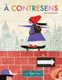 Couverture du livre À contresens - Casterman Jean-Yves - 9782898151569