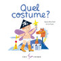 Couverture du livre Quel costume ? - Brouillard Roxane & Proulx É. - 9782898153747