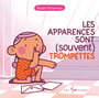Couverture du livre Apparences sont (souvent) trompettes (Les) - Duhameau Élodie - 9782898154317