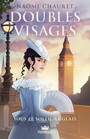 Couverture du livre Doubles visages, tome 2 - Sous le soleil anglais - Chauret Naomi - 9782898181184