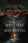 Couverture du livre Les Contes Interdits - La petite fille aux allumettes, volume 2 - Bellavance Dominic - 9782898192340