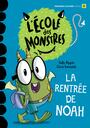 Couverture du livre Rentrée de Noah (La) - RIPPIN SALLY - 9782898208355