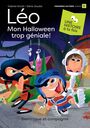 Couverture du livre Léo - Mon Halloween trop géniale! - Niveau de lecture 2 - Anctil Gabriel - 9782898208591