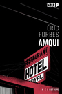 Couverture du livre Amqui - Forbes Éric - 9782898221460