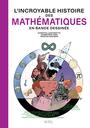 Couverture du livre L'incroyable histoire des mathématiques en BD - Bar-Hen Avner - 9782898263699