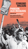 Couverture du livre Pardon aux iroquois - WILSON EDMUND - 9782898330124