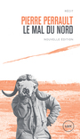 Couverture du livre Mal du Nord (Le) - PERRAULT PIERRE - 9782898330186