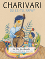 Couverture du livre Charivari - où es-tu, papa? (Contenu enrichi) - Deutsch Nicolas - 9782898360374