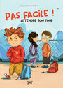 Couverture du livre Pas facile ! Attendre son tour - Heuser Mélodie - 9782898386329