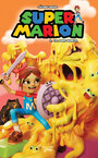 Couverture du livre SUPER MARION Tome 4 - Heuser Mélodie - 9782898386480