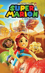 Couverture du livre SUPER MARION Tome 5 - Heuser Mélodie - 9782898387081