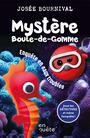 Couverture du livre Enquête en eaux troubles: Mystère Boule-de-Gomme - Bournival Josée - 9782898402135